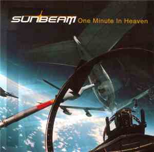 Sunbeam - One Minute In Heaven