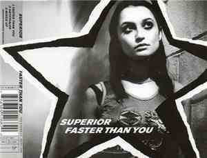 Superior - Faster Than You