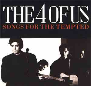 The 4 Of Us - Songs For The Tempted