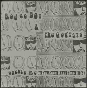 The Godrays / Rodeo Boy - Excuse Me Do You Know What Time It Is?