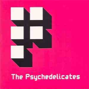 The Psychedelicates - The Psychedelicates