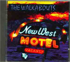 The Walkabouts - New West Motel