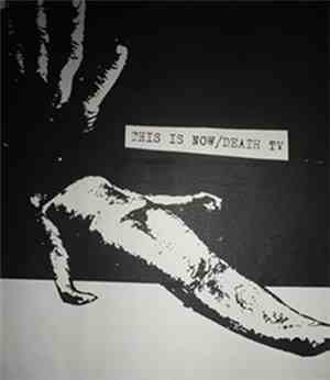 This Is Now / Death TV - This Is Now / Death TV