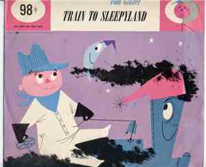 Tom Glazer - Train To Sleepyland