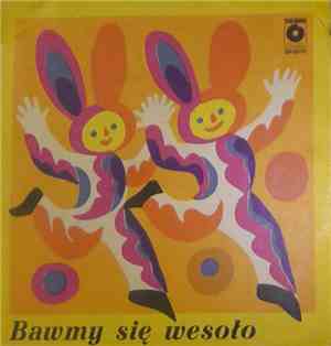 Various - Bawmy Się Wesoło - Piosenki Dla Przedszkolaków
