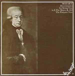 Wolfgang Amadeus Mozart, The Pasquier Trio - Divertimento For String Trio In E Flat Major, K. 563