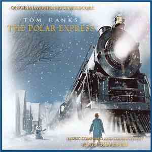 Alan Silvestri - The Polar Express (Original Motion Picture Score)