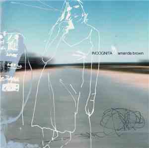 Amanda Brown - Incognita