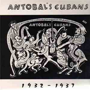 Antobal's Cubans - 1932-1937
