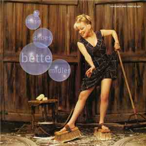 Bette Midler - In These Shoes