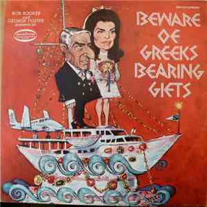 Bob Booker And  George Foster - Beware Of Greeks Bearing Gifts