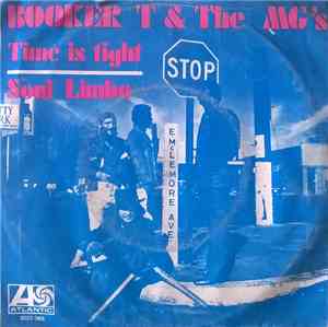 Booker T & The MG's - Time Is Tight / Soul Limbo
