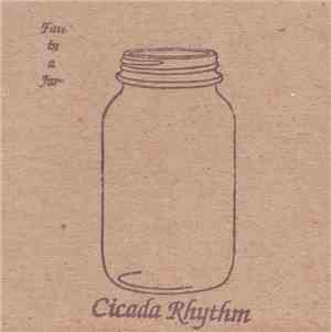 Cicada Rhythm - Fate In A Jar