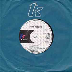 David Hudson  - Honey, Honey / Come On Back Baby