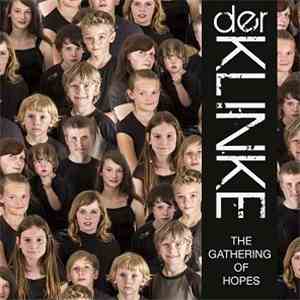 Der Klinke - The Gathering Of Hopes