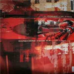 DJ Outblast vs. Dr. Z-Vago - Hardcore Zone E.P.