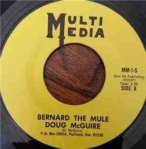 Doug McGuire - Bernard The Mule / How She Does It