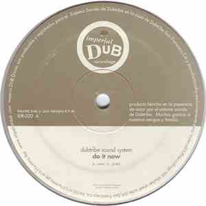 Dubtribe Sound System - Do It Now