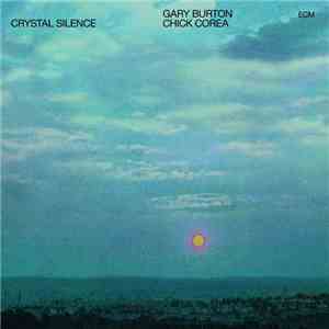 Gary Burton / Chick Corea - Crystal Silence