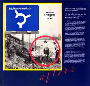 Hatfield And The North - Afters