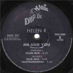 Helen K - Me And You