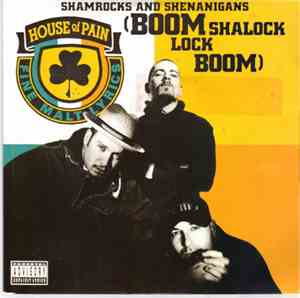 House Of Pain - Shamrocks And Shenanigans (Boom Shalock Lock Boom)