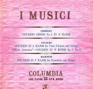 I Musici - Corelli: Concerto Grosso No. 1 In D Major; Vivaldi: Concerto In A Major For Viola D'Amore And Strings, 