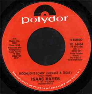 Isaac Hayes - Moonlight Lovin' (Ménage À Trois)