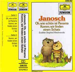 Janosch - Oh, Wie Schön Ist Panama / Komm, Wir Finden Einen Schatz