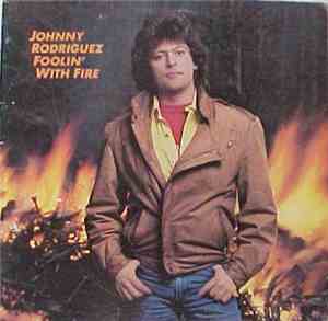 Johnny Rodriguez  - Foolin' With Fire