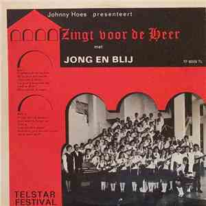 Jong En Blij - Zing Voor De Heer