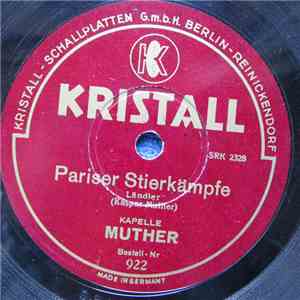 Kapelle Muther - Pariser Stierkämpfe / Ein Mann, Ein Wort