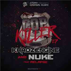 Khaoz Engine & Nuke  - Cop Killer EP