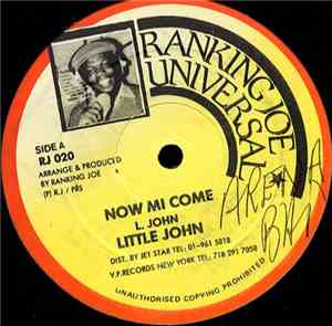 Little John - Now Mi Come