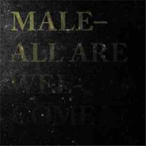 Male  - All Are Welcome