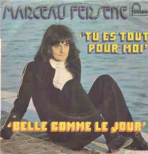 Marceau Fersene - Tu Es Tout Pour Moi