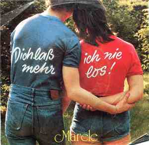 Marele - Dich Laß Ich Nie Mehr Los