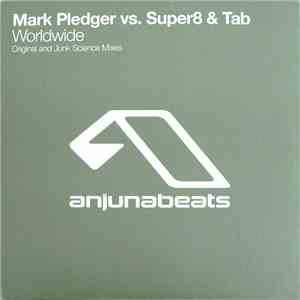Mark Pledger Vs. Super8 & Tab - Worldwide