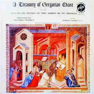 Monks Of The Abbey Of St. Thomas - A Treasury Of Gregorian Chant, Vol. III