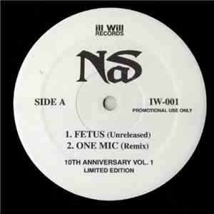 Nas - Fetus / One Mic / U Wanna Be Me / Drunk By Myself