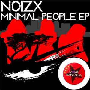Noizx - Minimal People Ep