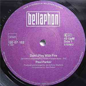 Paul Parker - Don't Play With Fire / Without Your Love