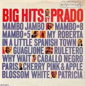 Perez Prado And His Orchestra - Big Hits By Prado