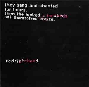 Redrighthand - They Sang And Chanted For Hours, Then The Locked In Hundreds Set Themselves Ablaze