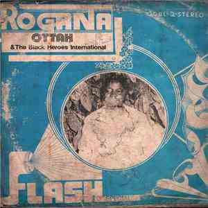 Rogana Ottah & The Black Heroes International - Flash Special