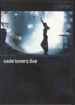 Sade - Lovers Live