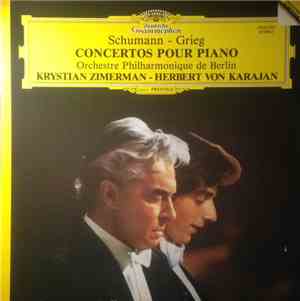 Schumann - Grieg - Berliner Philharmoniker, Krystian Zimerman, Herbert Von Karajan - Concertos Pour Piano