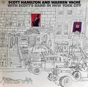 Scott Hamilton And Warren Vaché - Scott Hamilton And Warren Vaché With Scott's Band In New York City