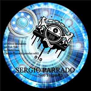 Sergio Parrado - Neo Tokyo EP