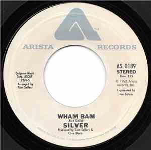 Silver  - Wham Bam